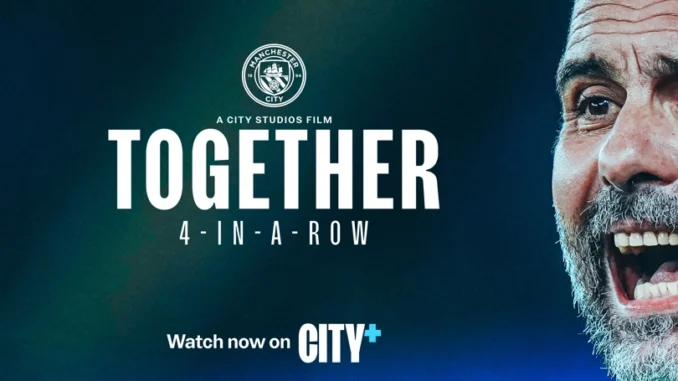 Pep Guardiola's Unyielding Quest for Greatness: Behind the Scenes of Manchester City’s “Together: 4-In-A-Row”